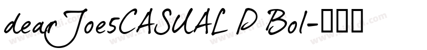 dearJoe5CASUAL P Bol字体转换